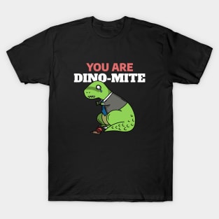 You Are Dino Mite - Funny Dinosaur Doodle T-Shirt